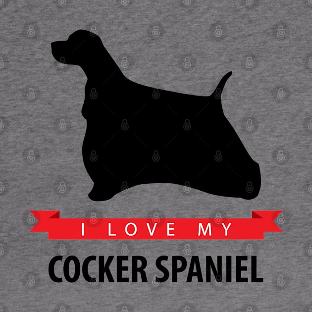 I Love My Cocker Spaniel by millersye